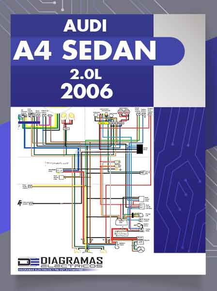 Diagrama Eléctrico AUDI A4 SEDAN 2.0L 2006
