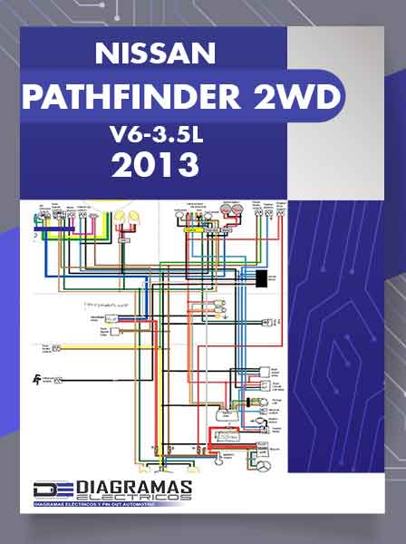 Diagramas Eléctricos NISSAN PATHFINDER 2WD V6 3.5L 2013