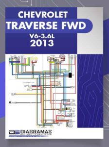 Diagramas Eléctricos CHEVROLET TRAVERSE FWD V6-3.6L 2013
