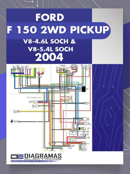 Diagrama eléctrico FORD F150 2WD PICKUP 4.6L SOHC - 5.4L 2004