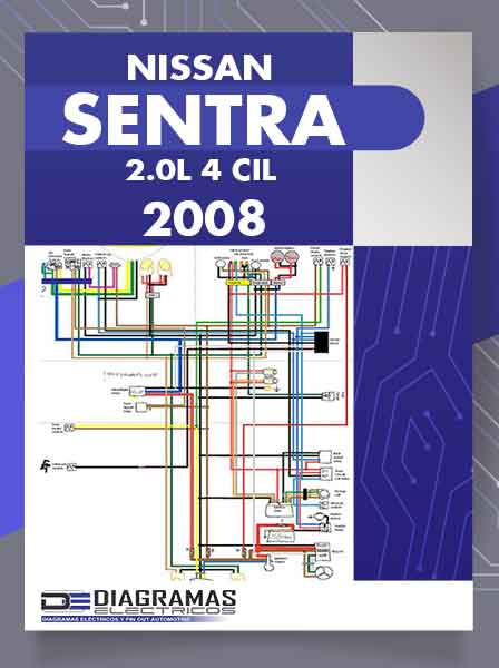 Diagramas Eléctricos NISSAN SENTRA 2.0L 4 CIL 2008