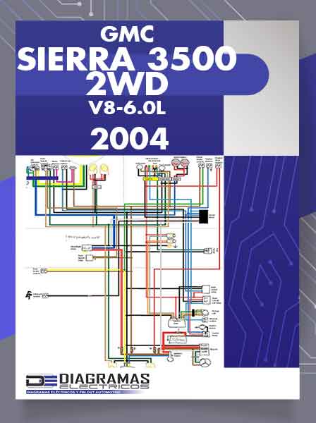 Diagramas Eléctricos GMC SIERRA 3500 2WD V8-6.0L VIN U 2004