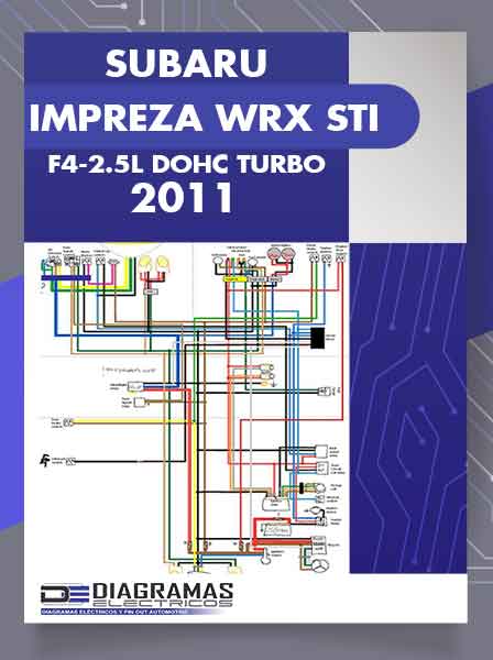 Diagramas Eléctricos SUBARU IMPREZA WRX STI F4-2.5L DOHC TURBO 2011