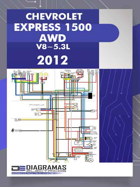 Diagramas Eléctricos CHEVROLET EXPRESS 1500 AWD V8-5.3L 2012