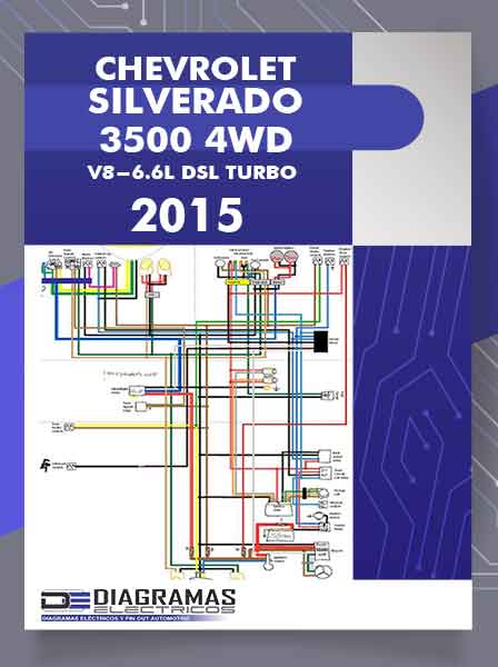 Diagramas Eléctricos CHEVROLET SILVERADO 3500 4WD V8-6.6L DSL TURBO 2015