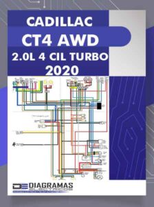 Diagramas Eléctricos CADILLAC CT4 AWD 2.0L 4 CIL TURBO 2020