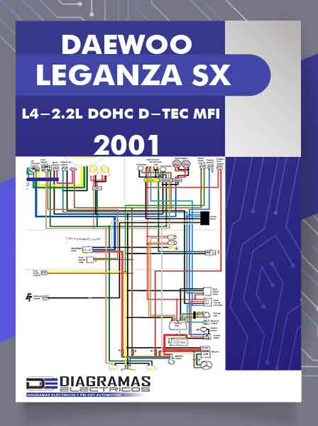 Diagramas Eléctricos DAEWOO LEGANZA SX L4-2.2L DOHC D-TEC MFI 2001
