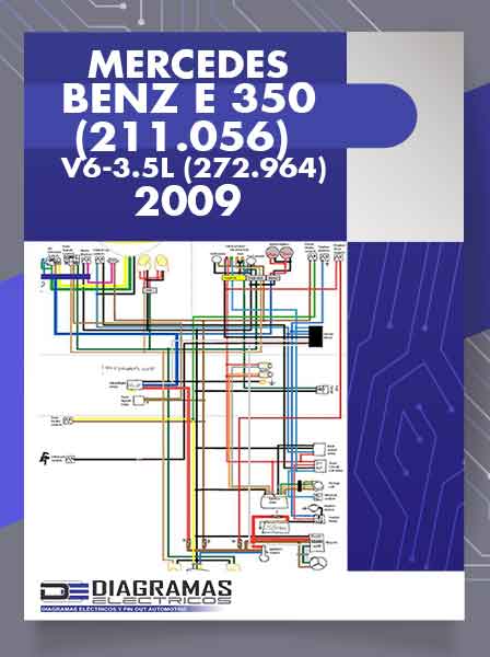 Diagramas Eléctricos MERCEDES BENZ E 350 SEDAN (211.056) V6-3.5L (272.964) 2009