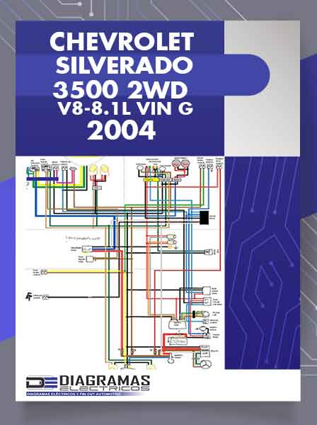 DIAGRAMAS ELÉCTRICOS CHEVROLET SILVERADO 3500 2WD V8-8.1L VIN G 2004
