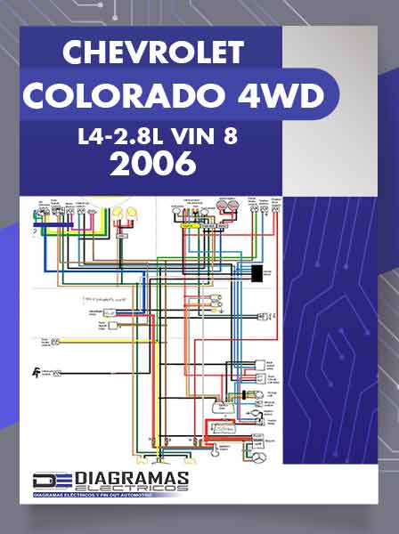 Diagramas Eléctricos CHEVROLET COLORADO 4WD L4-2.8L VIN 8 2006