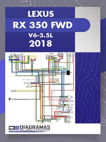 Diagramas Eléctricos LEXUS RX 350 FWD V6-3.5L (2GR-FKS) 2018
