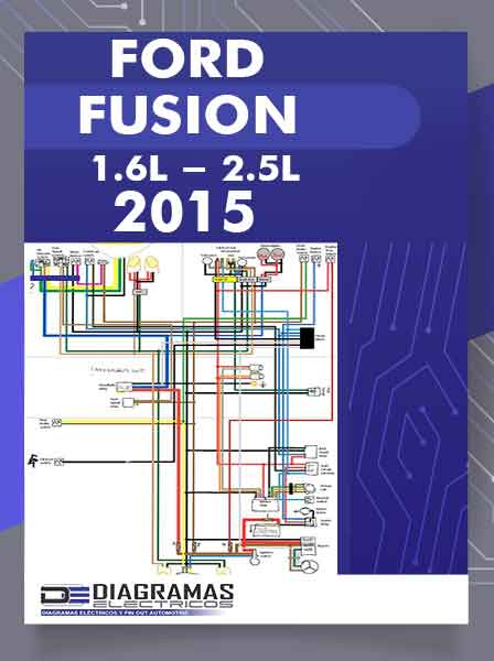 Diagrama Electrico Ford Fusion 2015 1.6L - 2.5L