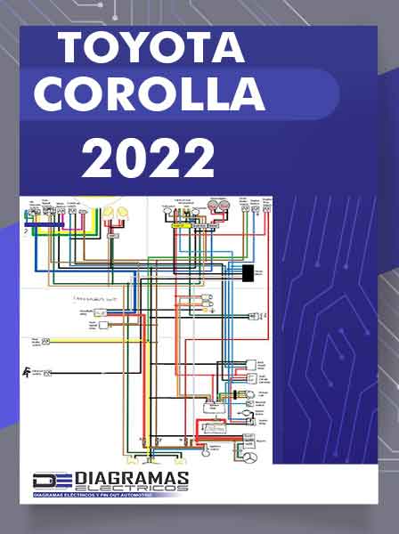Diagramas Eléctricos TOYOTA COROLLA 2022