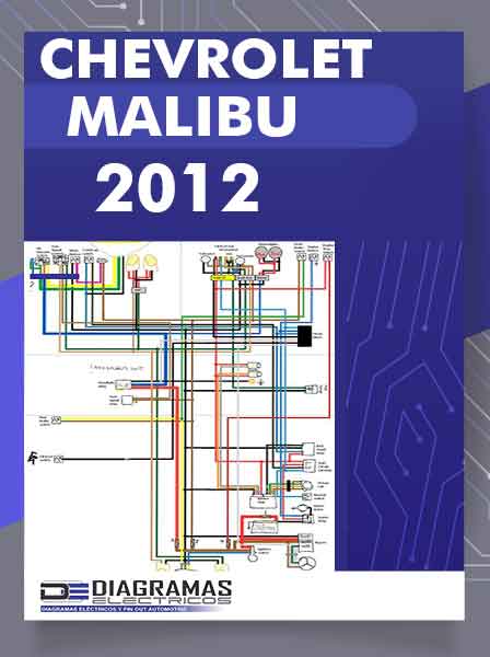 Diagramas Eléctricos CHEVROLET MALIBU 2012