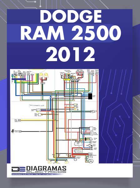 Diagrama Eléctrico Dodge RAM 2500 2012