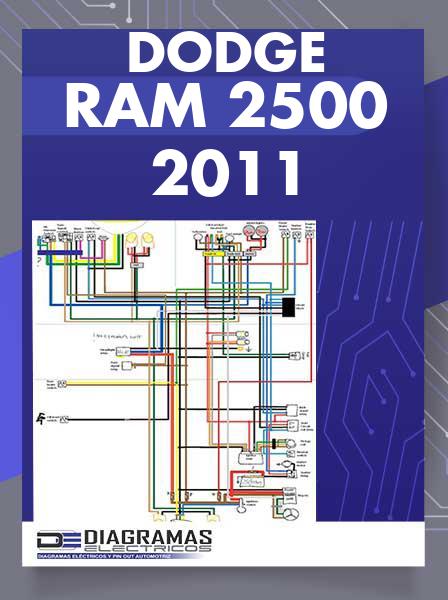 Diagrama Eléctrico Dodge Ram 2500 2011