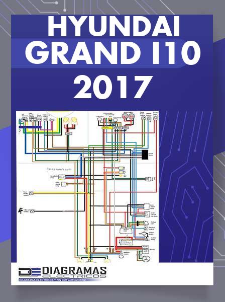 Diagrama Eléctrico Hyundai Grand i10 2017 Diagrama Eléctrico Hyundai Grand i10 2017