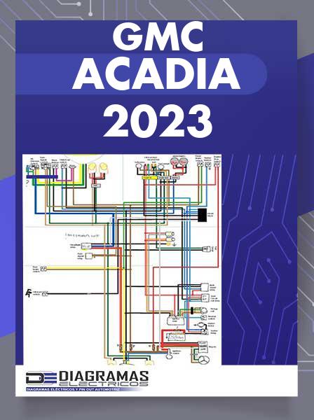 Diagrama Eléctrico GMC Acadia 2023