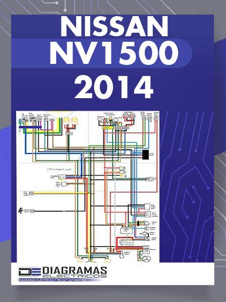 Diagrama Eléctrico Nissan NV1500 2014